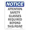 Signmission OSHA Notice Sign, Attention Safety Glasses Required, 10in X 7in Rigid Plastic, 7" W, 10" H, Portrait OS-NS-P-710-V-10222 - alternate 1
